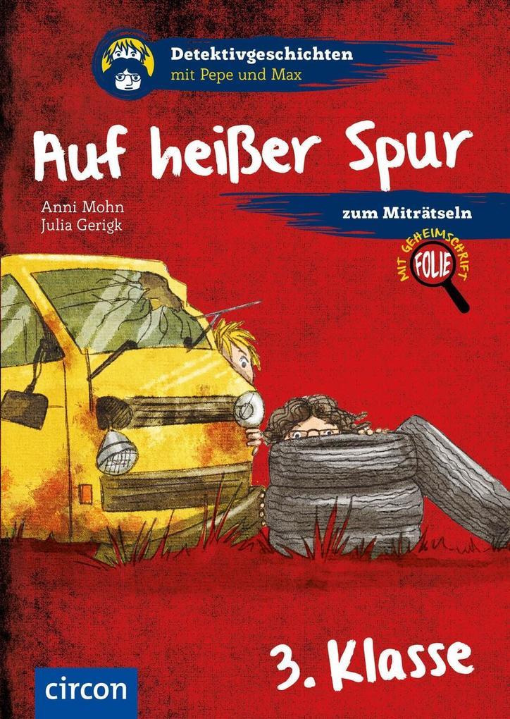 Auf heißer Spur (3. Klasse)