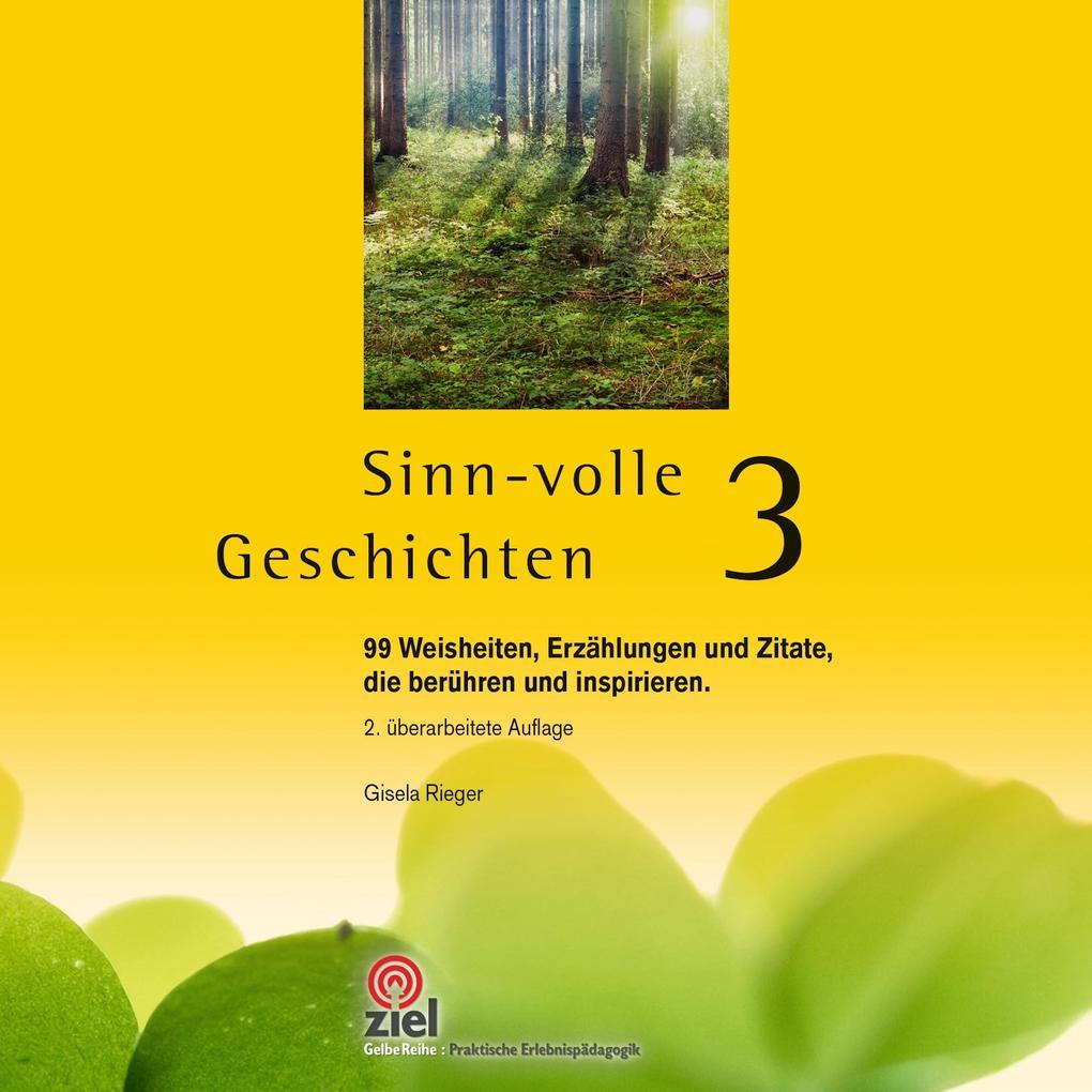 Sinn-volle Geschichten 3