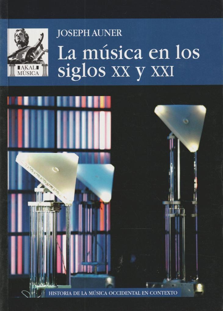 La música en los siglos XX y XXI