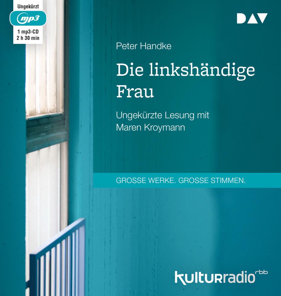 Die linkshändige Frau, 1 Audio-CD, 1 MP3