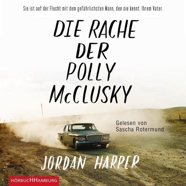 Die Rache der Polly McClusky, 2 Audio-CD, 2 MP3