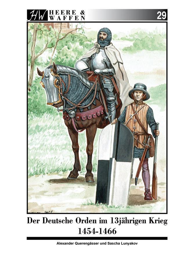 Der Deutsche Orden im Dreizehnjährigen Krieg 1454-1466