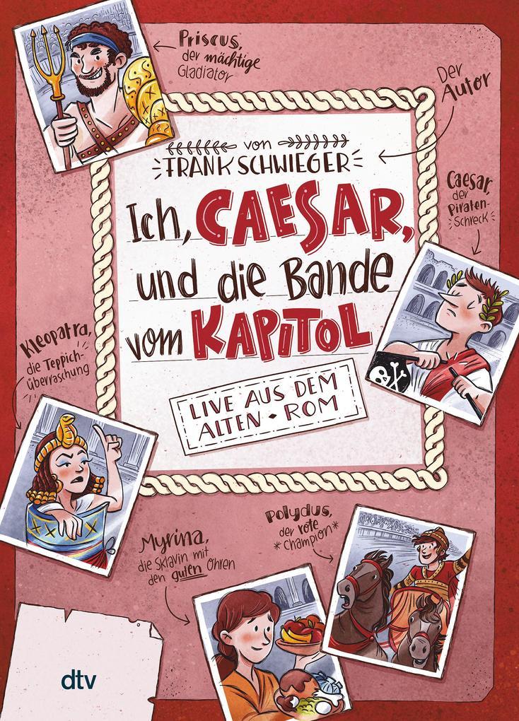 Ich, Caesar, und die Bande vom Kapitol, Live aus dem alten Rom