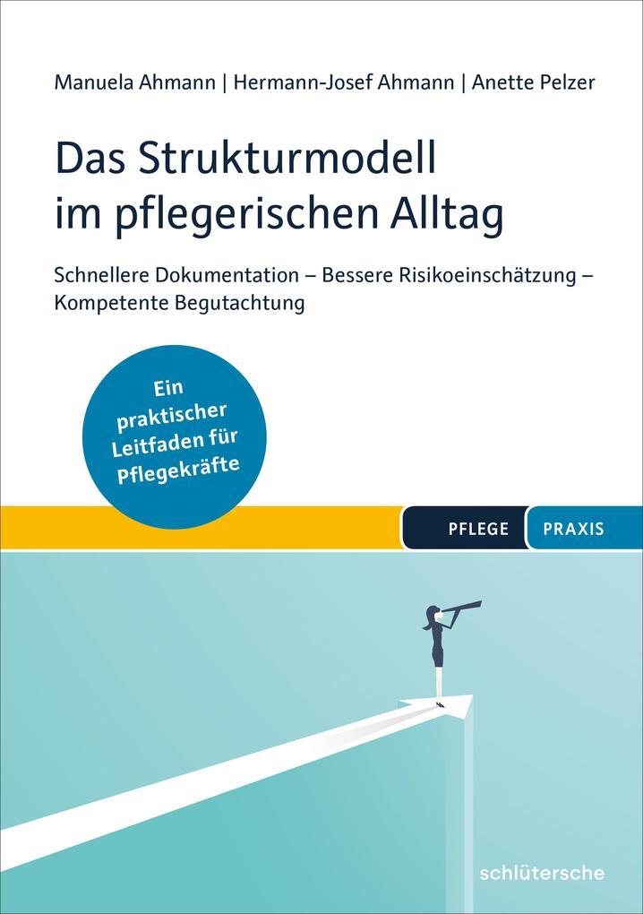 Das Strukturmodell im pflegerischen Alltag