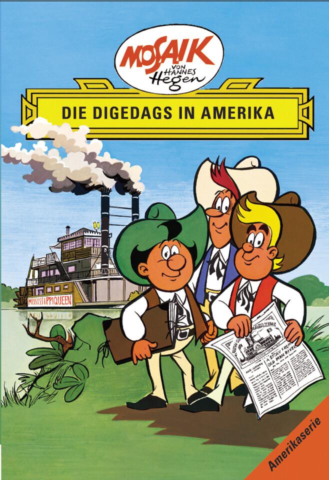 Die Digedags. Amerikaserie 01. Die Digedags in Amerika