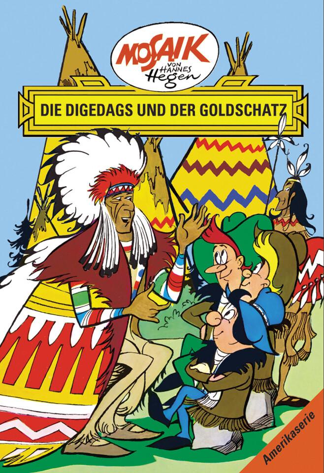 Amerikaserie 11. Die Digedags und der Goldschatz