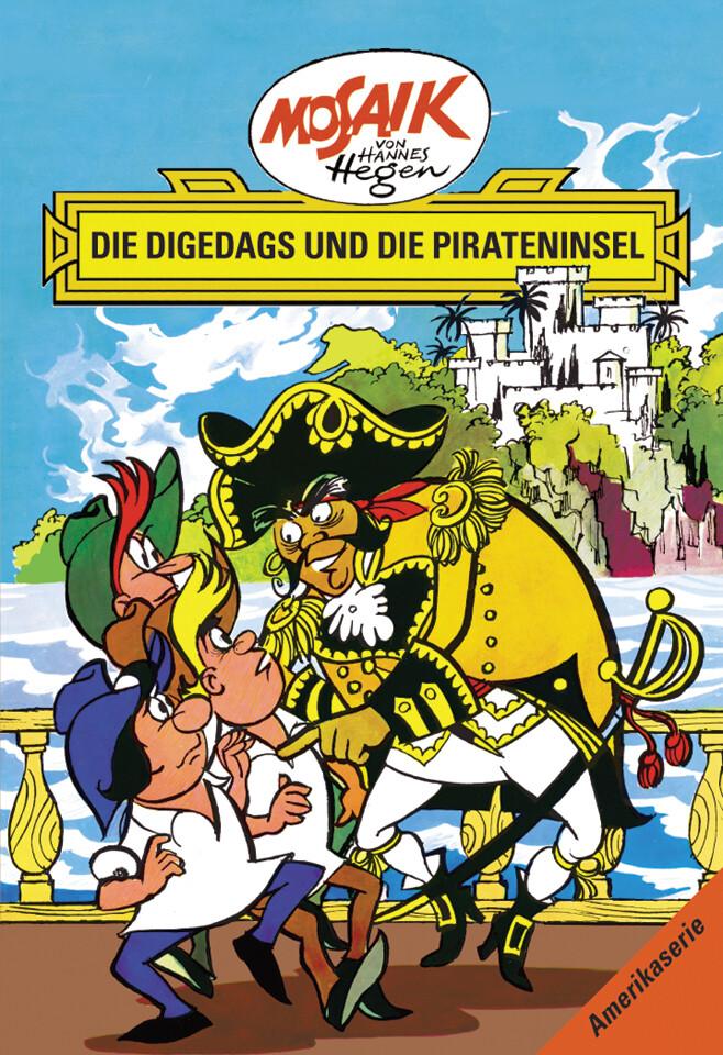 Die Digedags, Amerikaserie 13. Die Digedags und die Pirateninsel