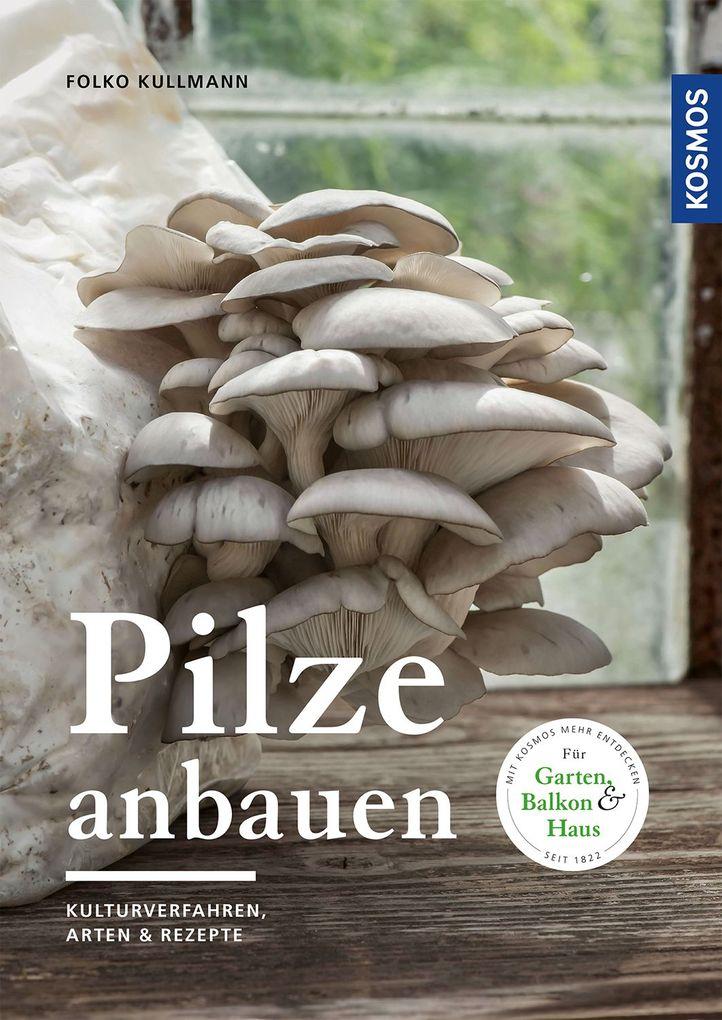 Pilze anbauen