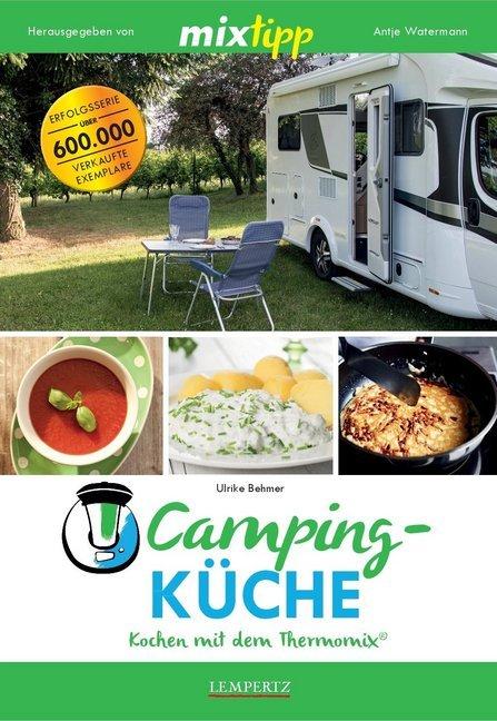 mixtipp: Campingküche Kochen mit dem Thermomix®