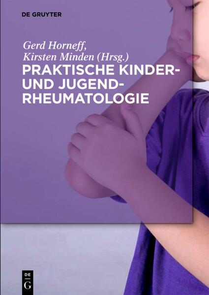 Praktische Kinder- und Jugendrheumatologie