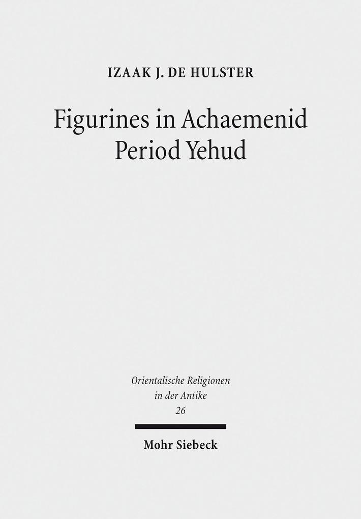 Figurines in Achaemenid Period Yehud