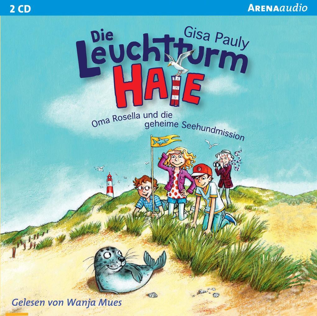 Leuchtturm-HAIE (1). Oma Rosella und die geheime Seehundmission