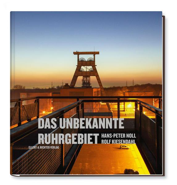 Das unbekannte Ruhrgebiet