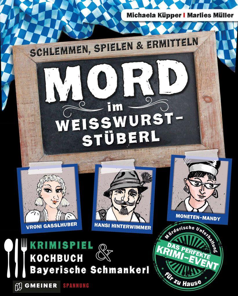 Mord im Weißwurststüberl