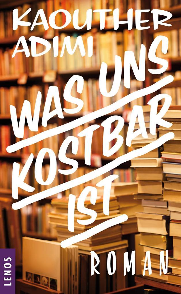 Was uns kostbar ist