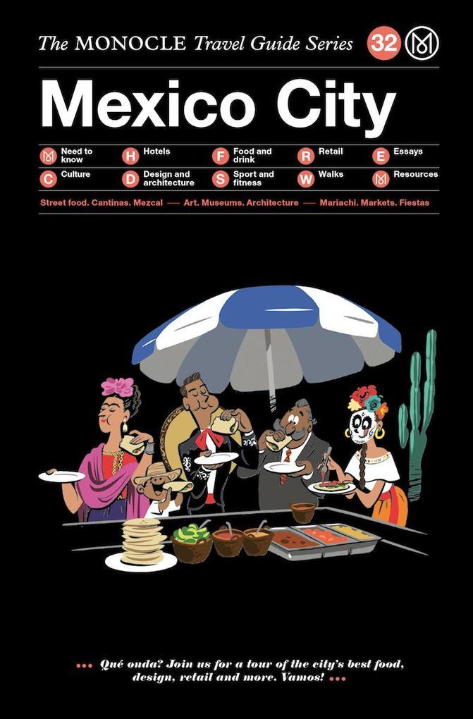 The Monocle Travel Guide to Mexico City