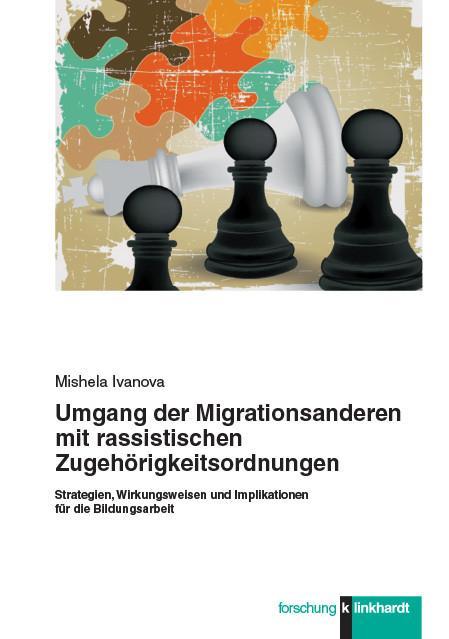 Umgang der Migrationsanderen mit rassistischen Zugehörigkeitsordnungen