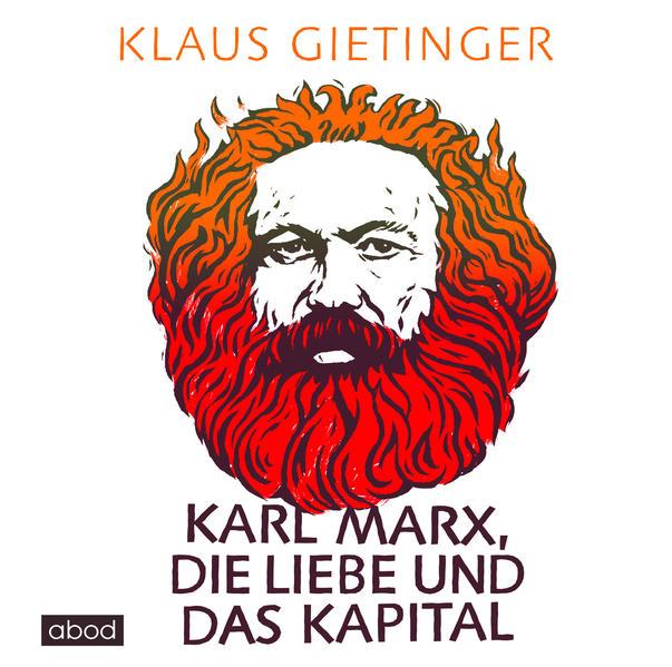 Karl Marx, die Liebe und das Kapital, 7 Audio-CDs