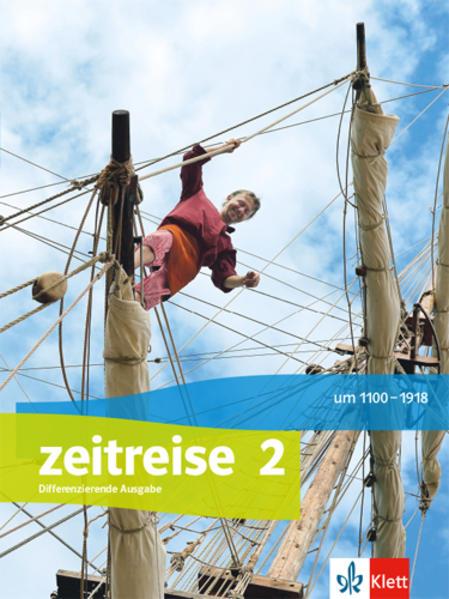 Zeitreise 2. Schülerbuch Klasse 7/8. Ausgabe Nordrhein-Westfalen ab 2017