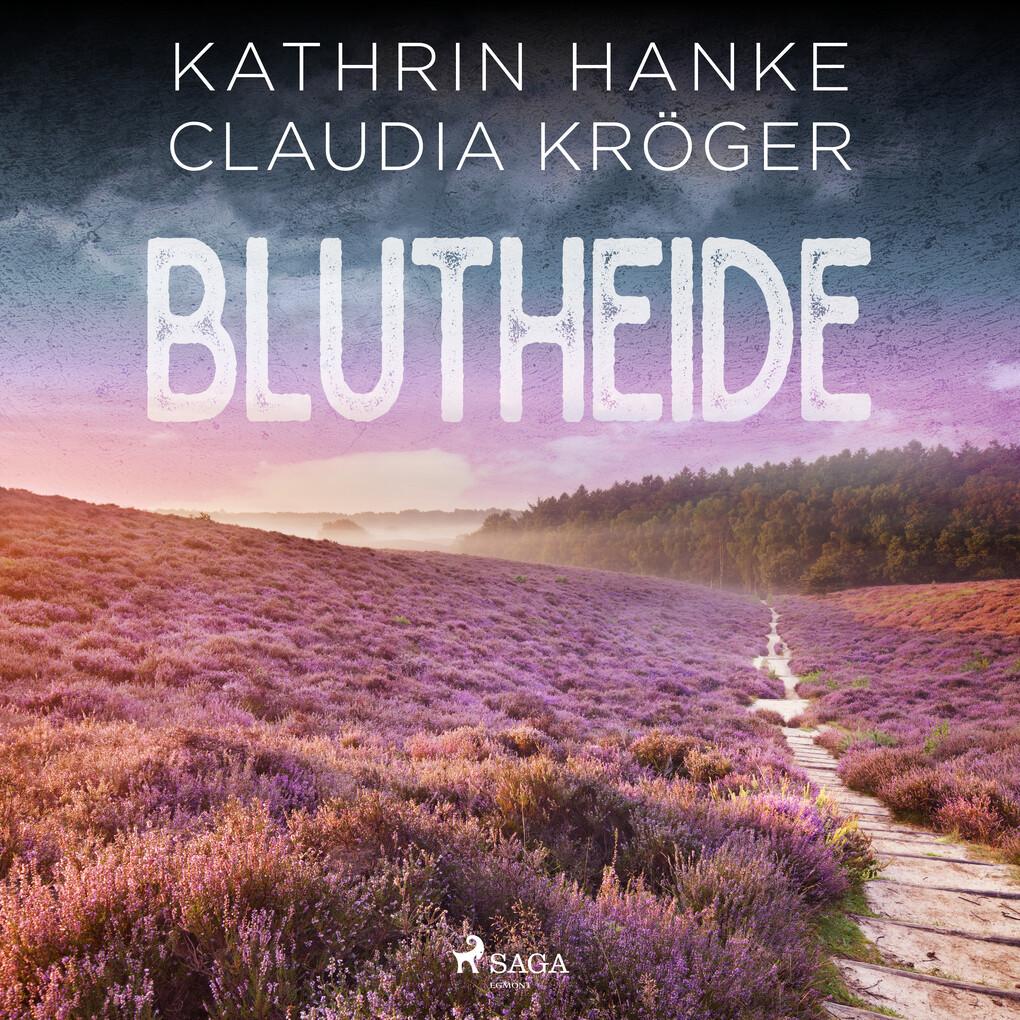 Blutheide (Katharina von Hagemann, Band 1)