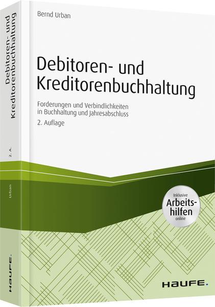 Debitoren- und Kreditorenbuchhaltung - mit Arbeitshilfen online