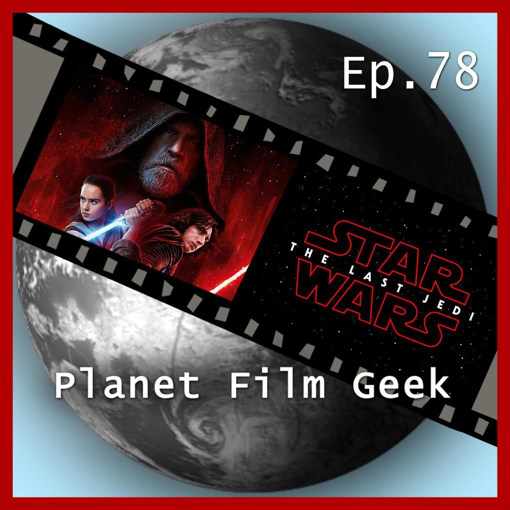 Planet Film Geek, PFG Episode 78: Star Wars: The Last Jedi