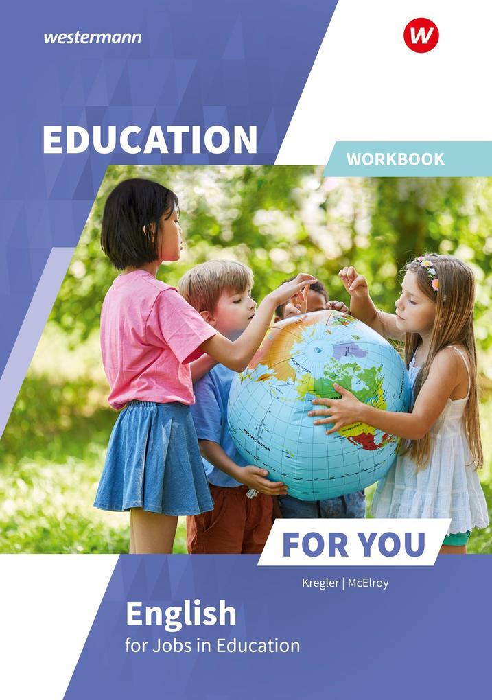 Education For You - English for Jobs in Education. Workbook