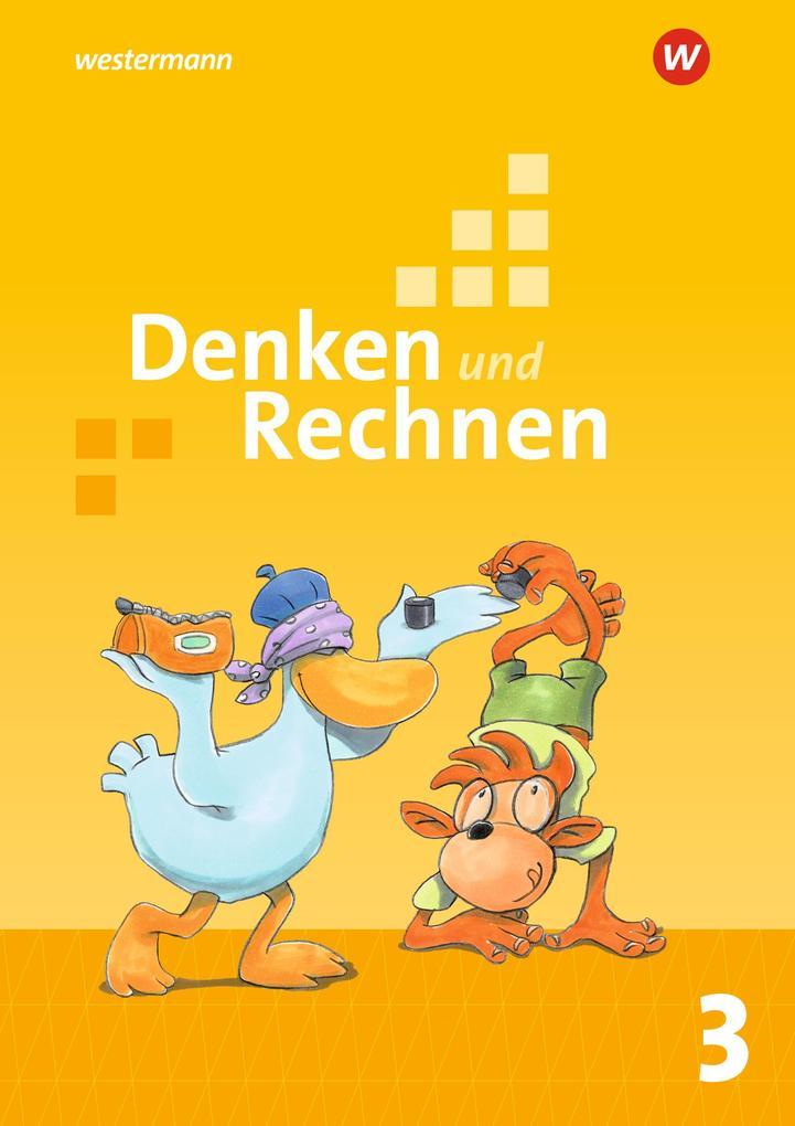 Denken und Rechnen 3. Schulbuch. Allgemeine Ausgabe