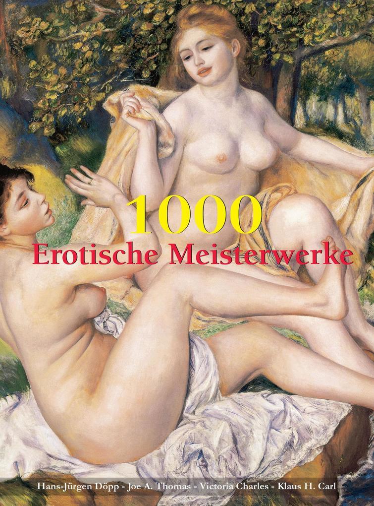 1000 Erotische Meisterwerke