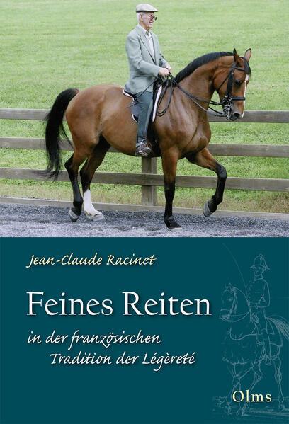 Feines Reiten in der französischen Tradition der Légèreté