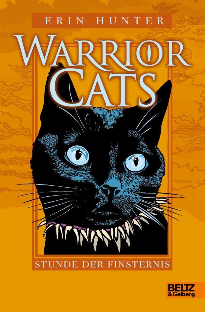 Warrior Cats 1/06. Stunde der Finsternis
