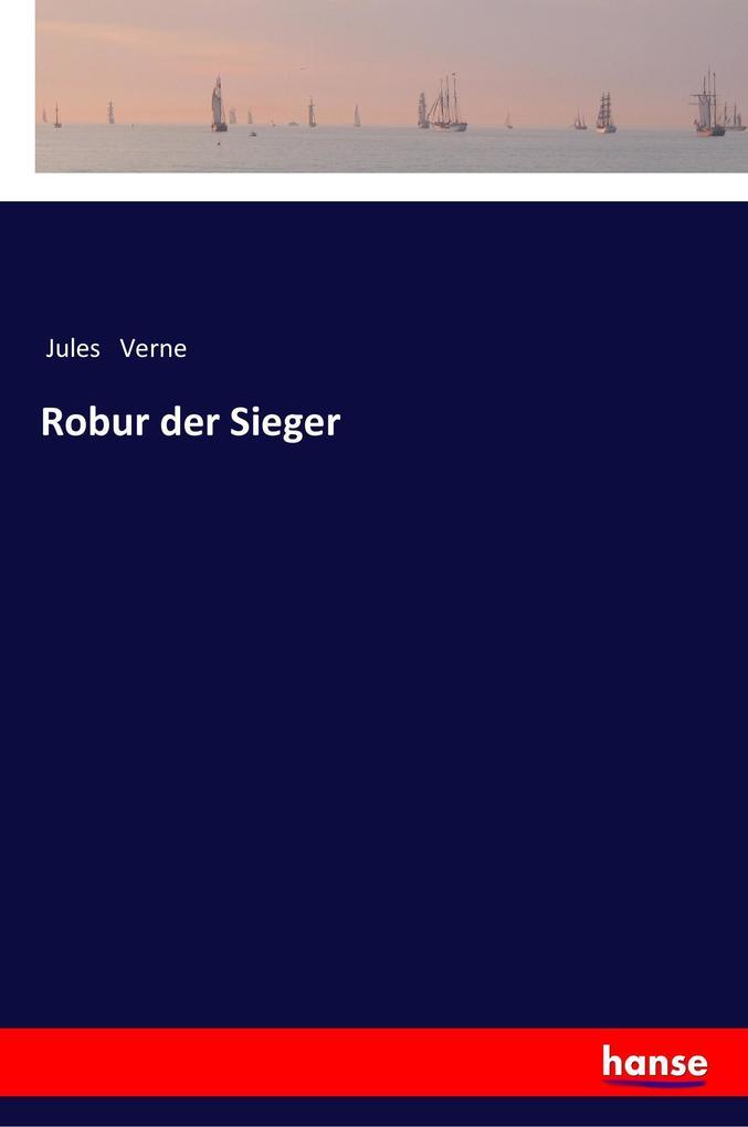 Robur der Sieger