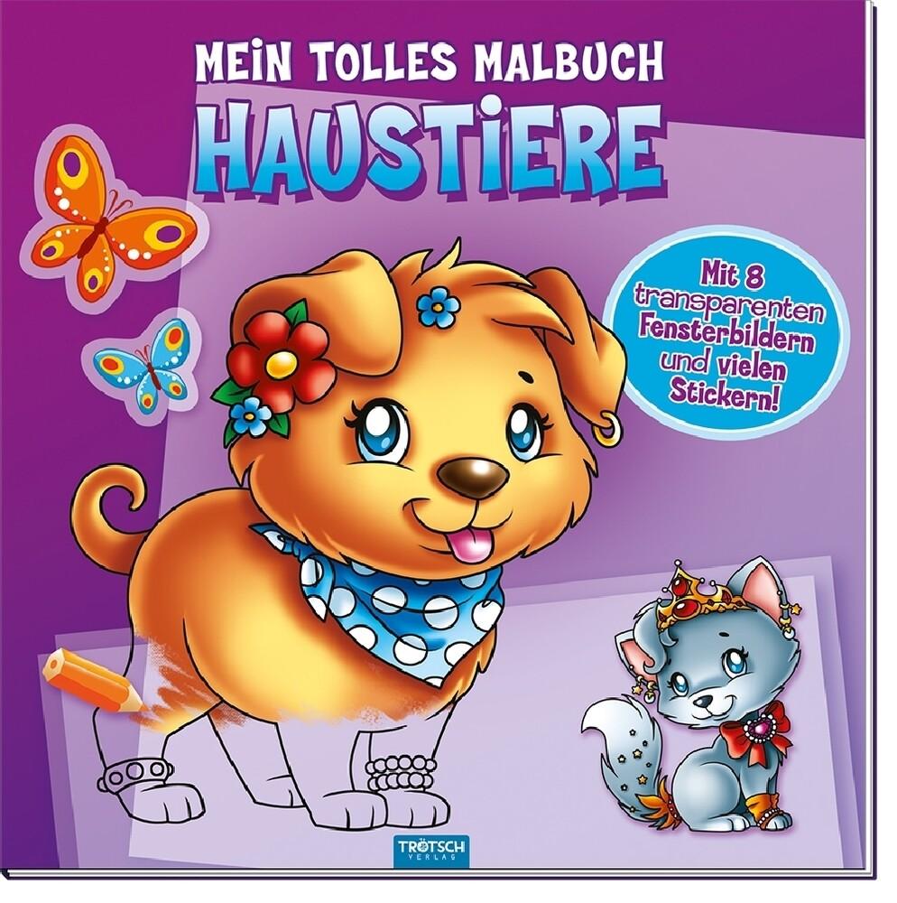 Mein tolles Malbuch HAUSTIERE