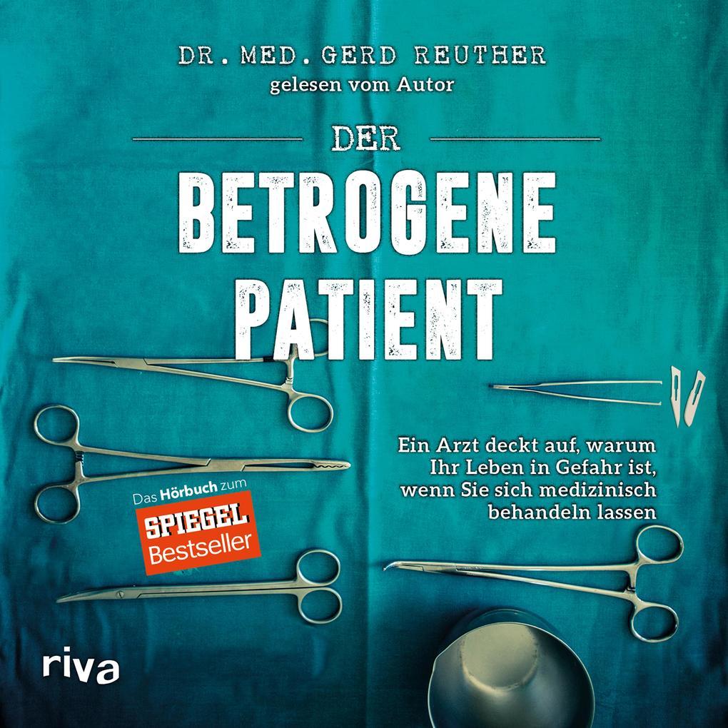 Der betrogene Patient