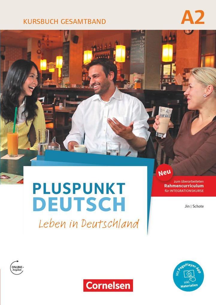 Pluspunkt Deutsch A2: Gesamtband - Allgemeine Ausgabe - Kursbuch mit interaktiven Übungen auf scook.de