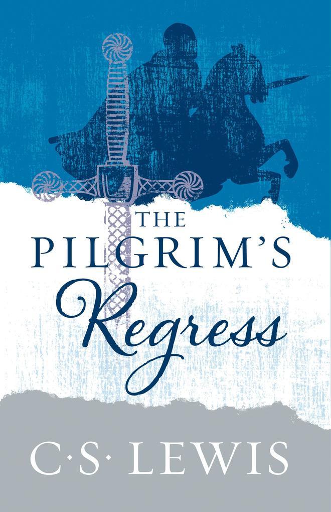 The Pilgrim's Regress