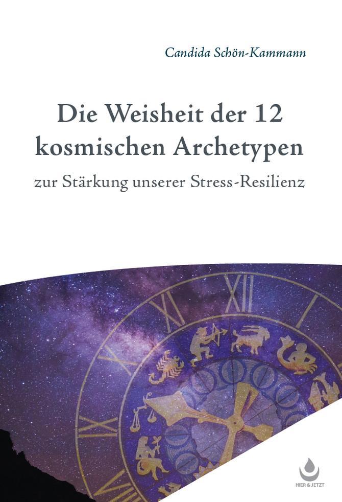 Die Weisheit der 12 Archetypen