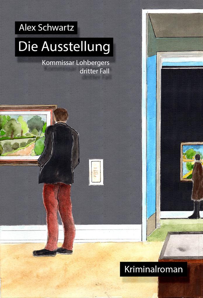 Die Ausstellung