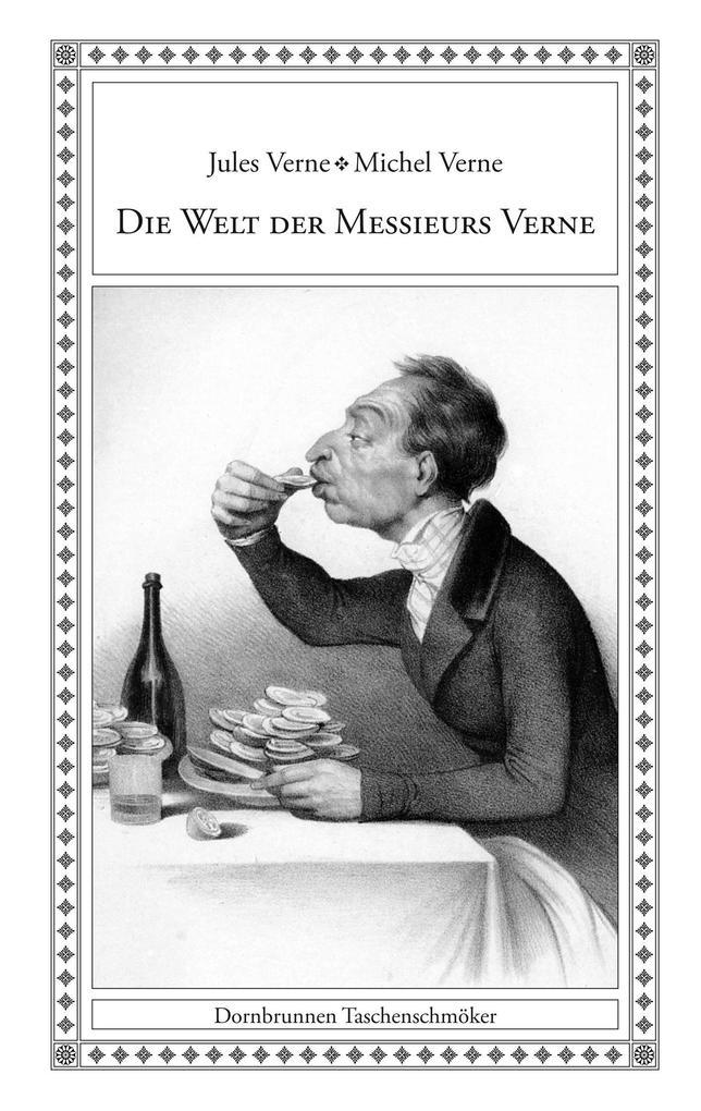 Die Welt der Messieurs Verne