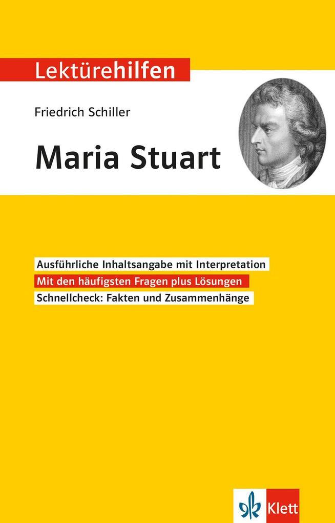 Lektürehilfen Friedrich Schiller "Maria Stuart"