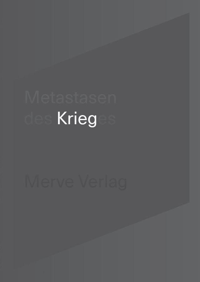 Metastasen des Krieges