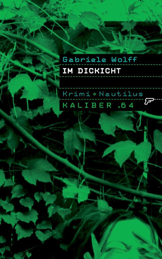 Kaliber .64: Im Dickicht