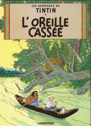 L'Oreille Cassee = The Broken Ear