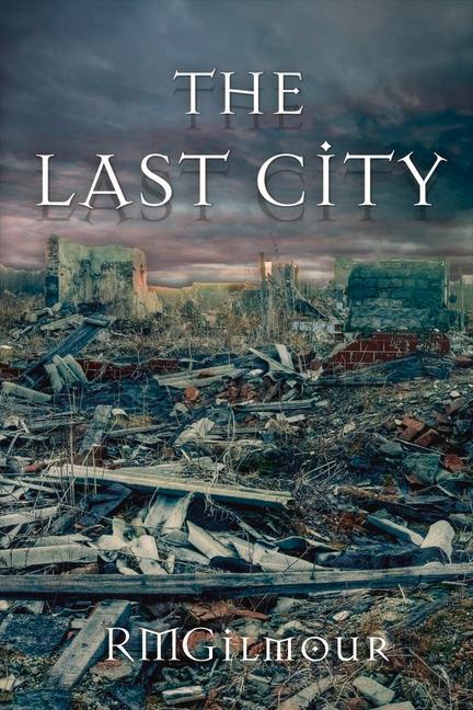 The Last City: Volume 2