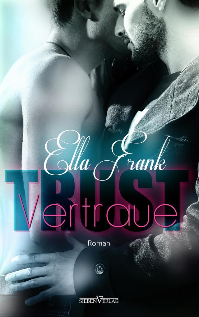 Trust - Vertraue