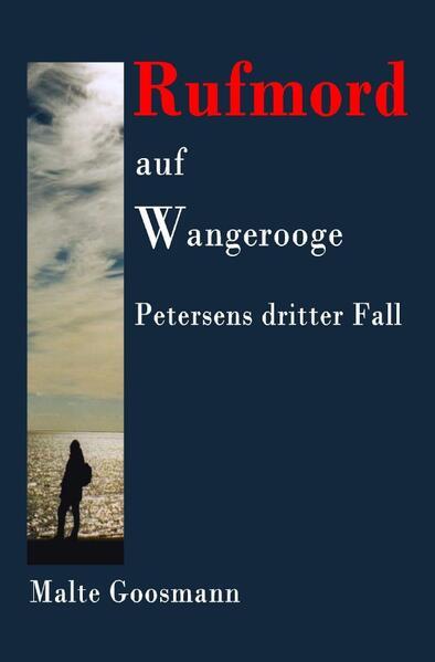 Rufmord auf Wangerooge