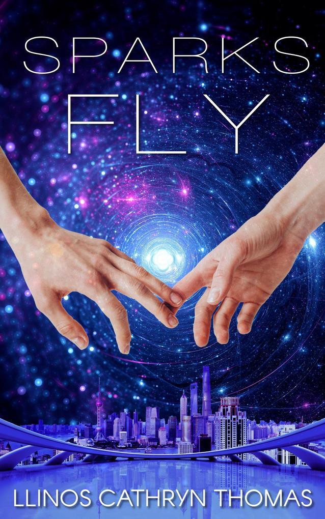 Sparks Fly: An F/F Space Romance