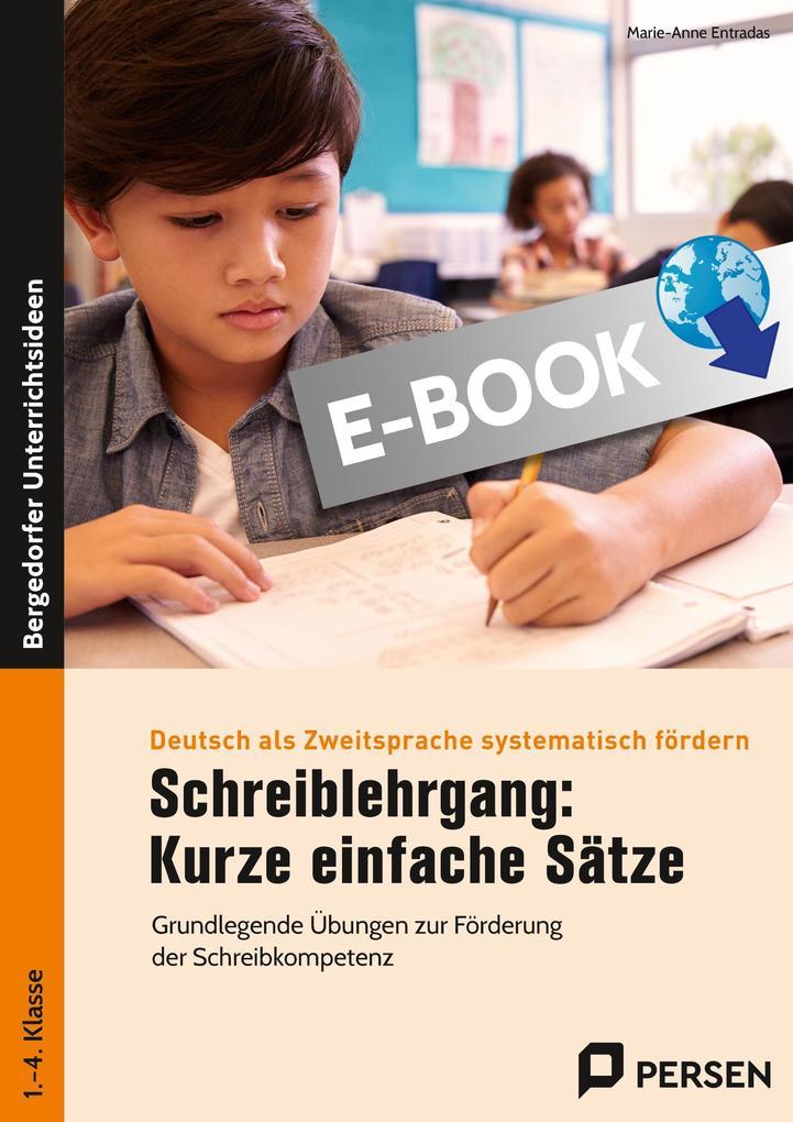 Schreiblehrgang: Kurze einfache Sätze