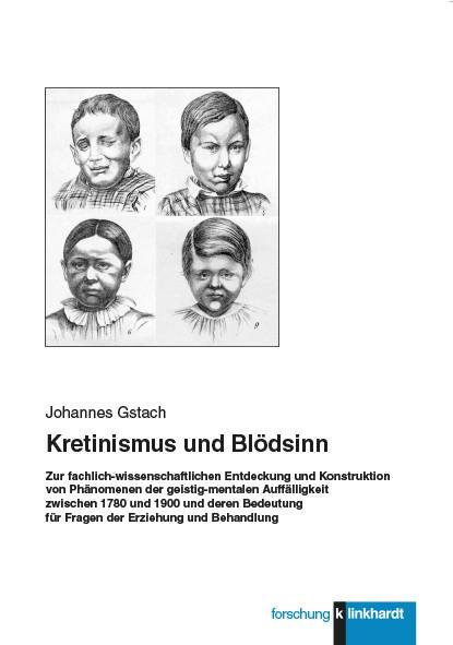 Kretinismus und Blödsinn