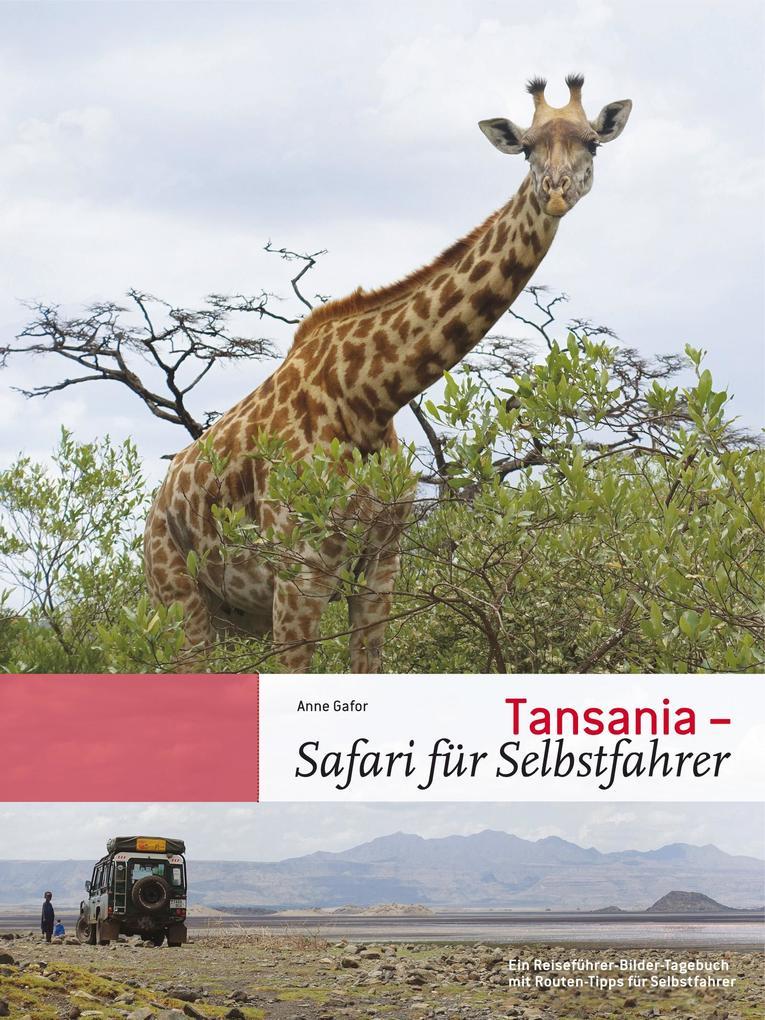 Tansania - Safari für Selbstfahrer